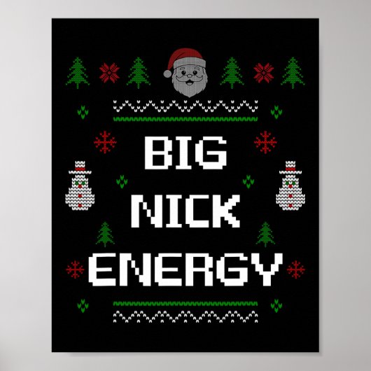 Big Nick Energy Meme Funny Xmas Christmas Holiday ポスター (正面)