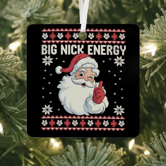 Big Nick Energy Santa Ugly Christmas Sweater メタルオーナメント (インサイチュ)
