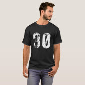 Big Number 30 For 30Th Birthday Thirty Years Old 1 Tシャツ (正面フル)