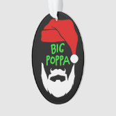 Big Poppa Ornament オーナメント (正面)