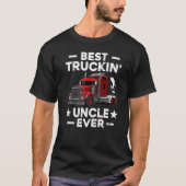 Big Rig Trucker  Men Best Truckin Uncle Ever Tシャツ (正面)