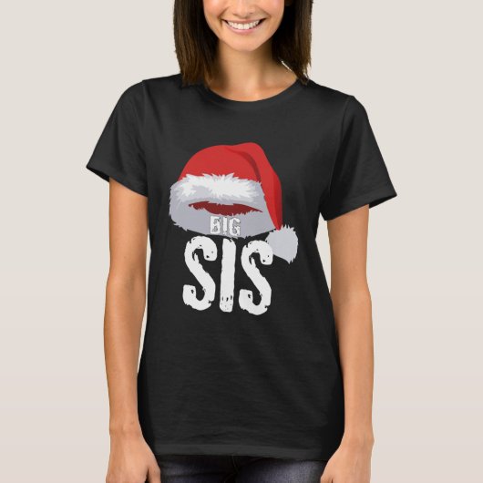 Big Sis Christmas Red Santa Claus Cap Sister Tシャツ (正面)
