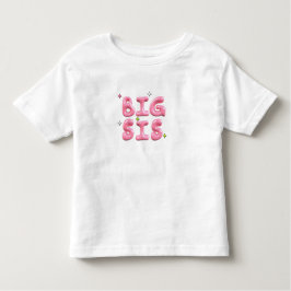 Big Sis T-Shirt | Cute Big Sister Announcement  トドラーTシャツ