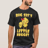 Big Sis's Little Nugget Chicken Lover Sibling Nugg Tシャツ (正面)