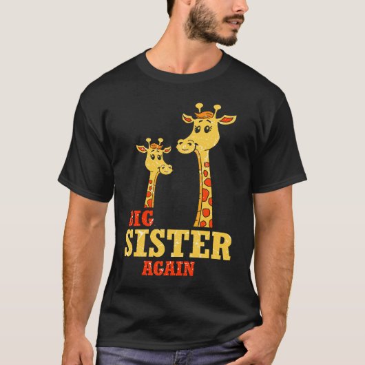 Big Sister again Giraffe Baby Girl Older Daughter Tシャツ (正面)