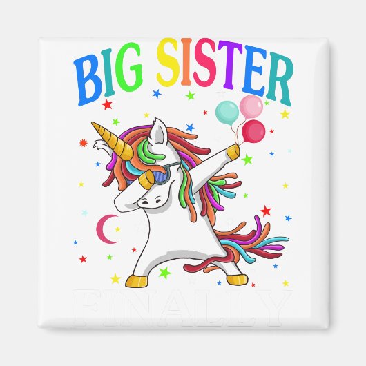 Big Sister Finally Unicorn Shirt - Unicorn shirt マグネット (正面)