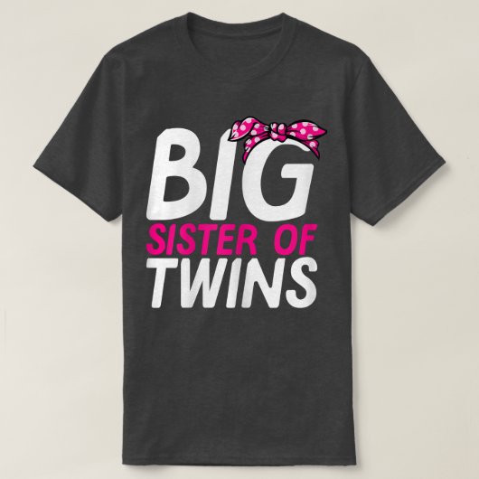 Big Sister of Twins Sibling Brother Family Matchin Tシャツ (デザイン正面)