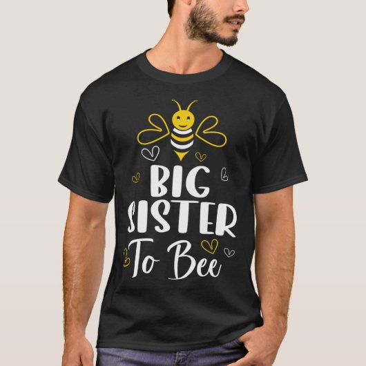 Big Sister to Bee Pregnancy  Baby Shower Big Siste Tシャツ (正面)