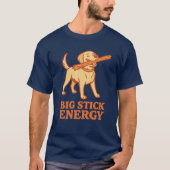 Big Stick Energy Tシャツ (正面)