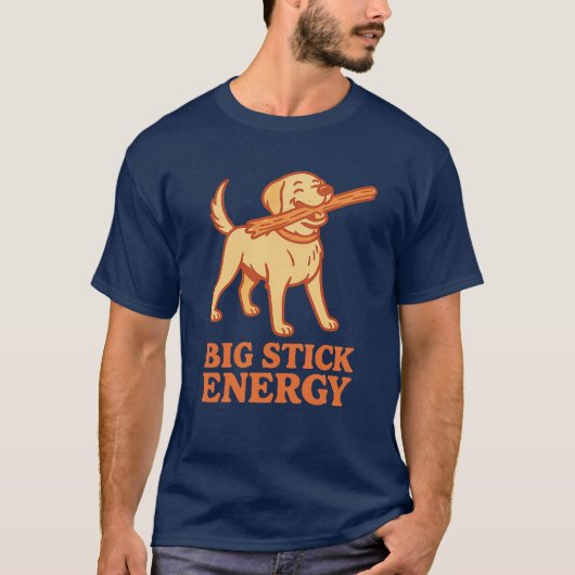 Big Stick Energy Tシャツ (正面)
