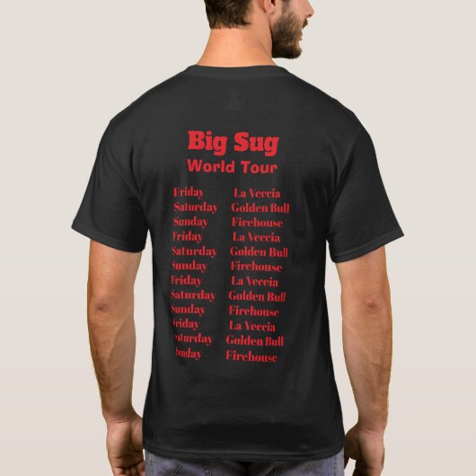Big Sug ウィークエンド ワールド ツアー Tシャツ (裏面)