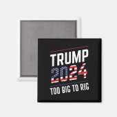 Big To Rig Trump 2024 マグネット (正面/裏面)