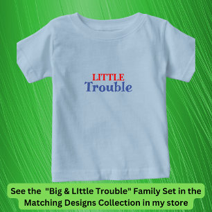 Big Trouble Men's, Little Trouble Kids,マッチング ベビーTシャツ