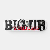 BIG UP YOURSELF スケートボード (横)