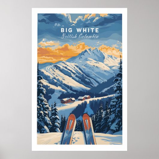 Big White Ski Poster - British Columbia 1 ポスター (正面)