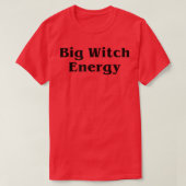Big Witch Energy Spooky Season Funny Cute Hallowee Tシャツ (デザイン正面)