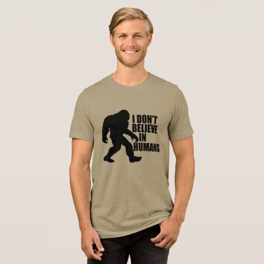 Bigfootおもしろい-Iは人間に信じない トライブレンドTシャツ (正面全面)