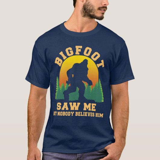 Bigfoot私おもしろいサスカッチCryptozoology Yeti見た Tシャツ (正面)