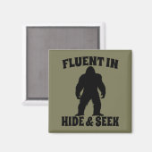 Bigfoot おもしろい - Fluent in Hide and Seek マグネット (正面/裏面)