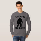 Bigfoot おもしろい - Fluent in Hide and Seek Tシャツ (正面フル)