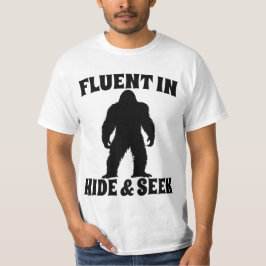Bigfoot おもしろい - Fluent in Hide and Seek Tシャツ