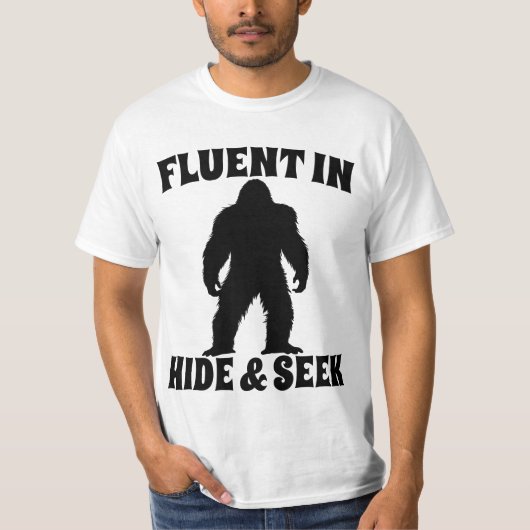 Bigfoot おもしろい - Fluent in Hide and Seek Tシャツ (正面)