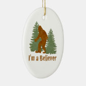 Bigfoot – 私は信者だ セラミックオーナメント (右)