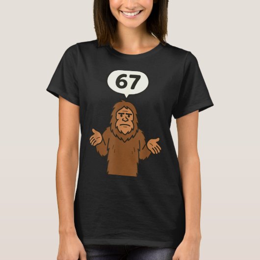 Bigfoot 67 Meme Six Seven Funny Sasquatch  Tシャツ (正面)