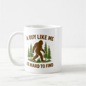 Bigfoot A Guy Like Me Is Hard Forest Hiking Humor  コーヒーマグカップ (左)
