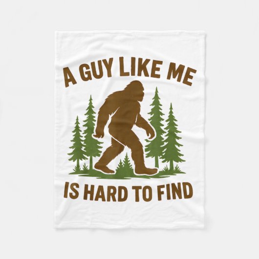 Bigfoot A Guy Like Me Is Hard Forest Hiking Humor  フリースブランケット (正面)