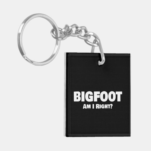 Bigfoot Am I Right Keychain キーホルダー (正面左)