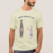 Bigfoot Believes in You t-shirt Tシャツ (正面)