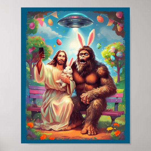 Bigfoot bunny funny easter jesus sasquatch selfie  ポスター (正面)
