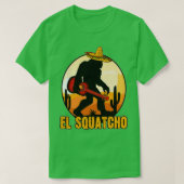 Bigfoot El Squatcho Mexican Sasquatch Bigfoot by c Tシャツ (デザイン正面)