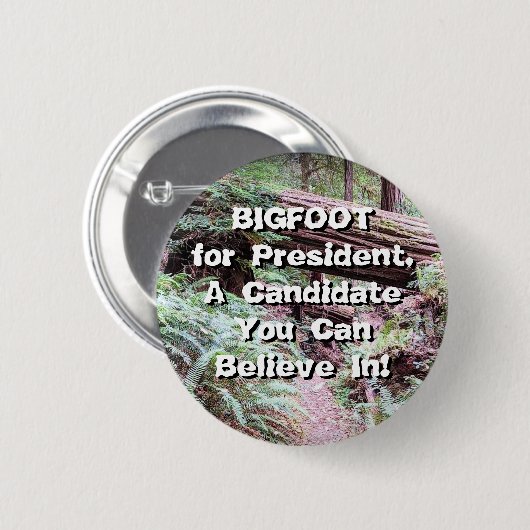 BIGFOOT for President 缶バッジ (正面&裏面)