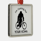 Bigfoot I's 来 For Your KOMs メタルオーナメント (右)