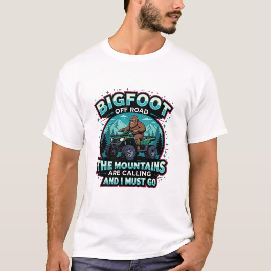 Bigfoot Off Road The Mountains Are Calling Tシャツ (正面)