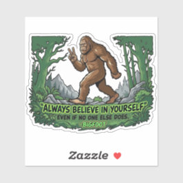 Bigfoot Peace Sign Believe In Yourself Motivation シール