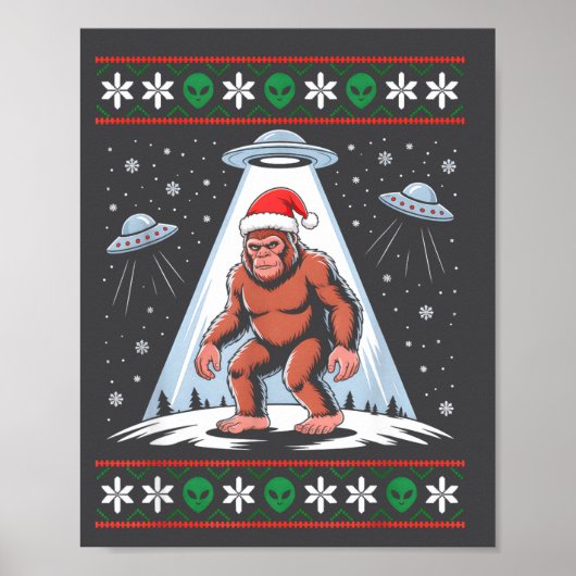 Bigfoot Santa Ufo Alien Funny Ugly Christmas Sweat ポスター (正面)