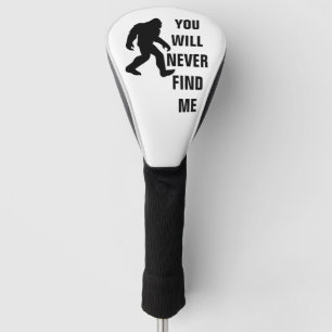 BIGFOOT / Sasquatch : YOU WILL NEVER FIND ME  ゴルフヘッドカバー