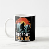 Bigfoot Saw Me But Nobody Believes Him Humor Funny コーヒーマグカップ (左)