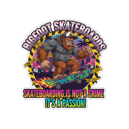 Bigfoot Skateboards スケートボーディングは犯罪ではありません スケートボード