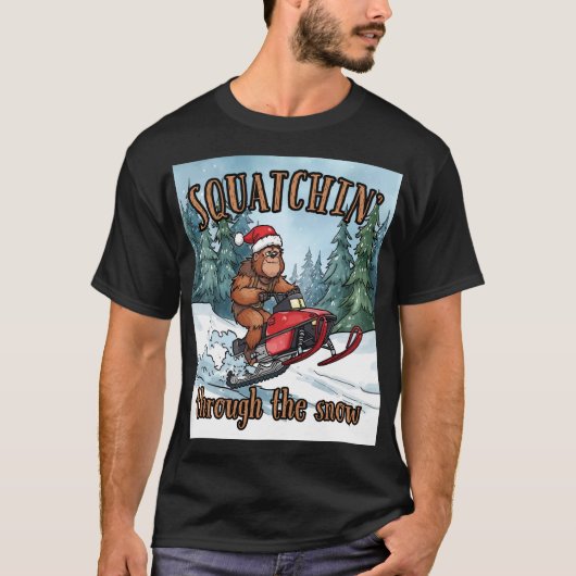 Bigfoot Squatchin' through the Snow Christmas Tシャツ (正面)