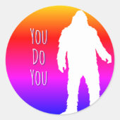Bigfoot You Do You Round sticker ラウンドシール (正面)