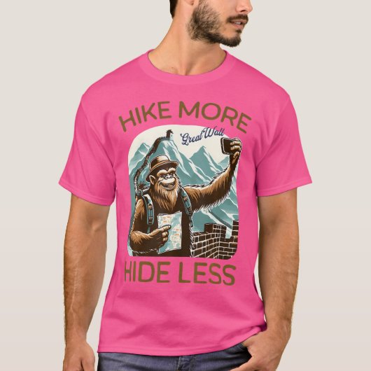 Bigfoot'S Bucket List Hike More Hide Less 素晴らし Wa Tシャツ (正面)