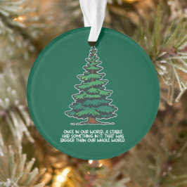 Bigger than our whole world 2 オーナメント