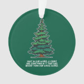 Bigger than our whole world 2 オーナメント (正面)