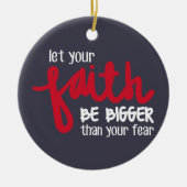 Bigger than your fear セラミックオーナメント (正面)