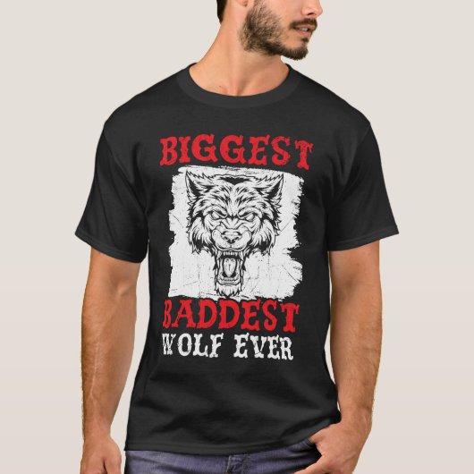 Biggest Baddest Wolf Ever Werewolf Wolfpack Wolfga Tシャツ (正面)