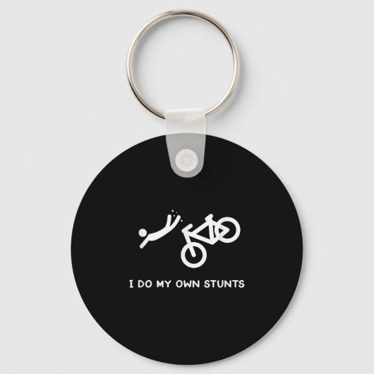 Bike Lovers Funny Shirt - I Do My Own Stunts  キーホルダー (正面)